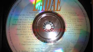 Ladae Deep Down (Deep Ballad Mix Edit)