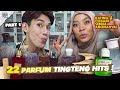 REVIEW 22 PARFUM TIMTENG KOLEKSIKU! PARFUM AWET? CARI PARFUM TIMTENG! Part 1