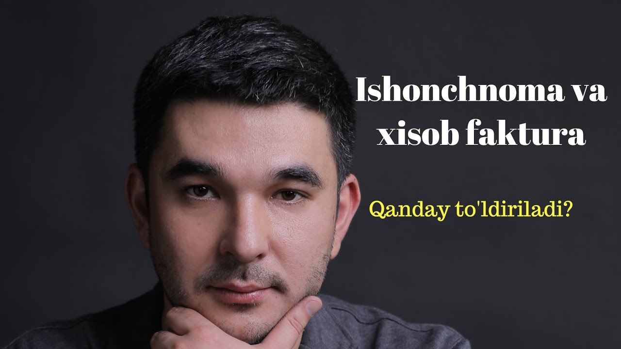 Amaliy buxgalteriya: Ishonchnoma va xisob fakturasi (Счет фактура) qanday to'ldiriladi?