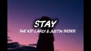 The kid laroi & Justin Bieber - Stay ( lyrics )