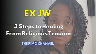 Ex Jw How To Heal From Religious Trauma?