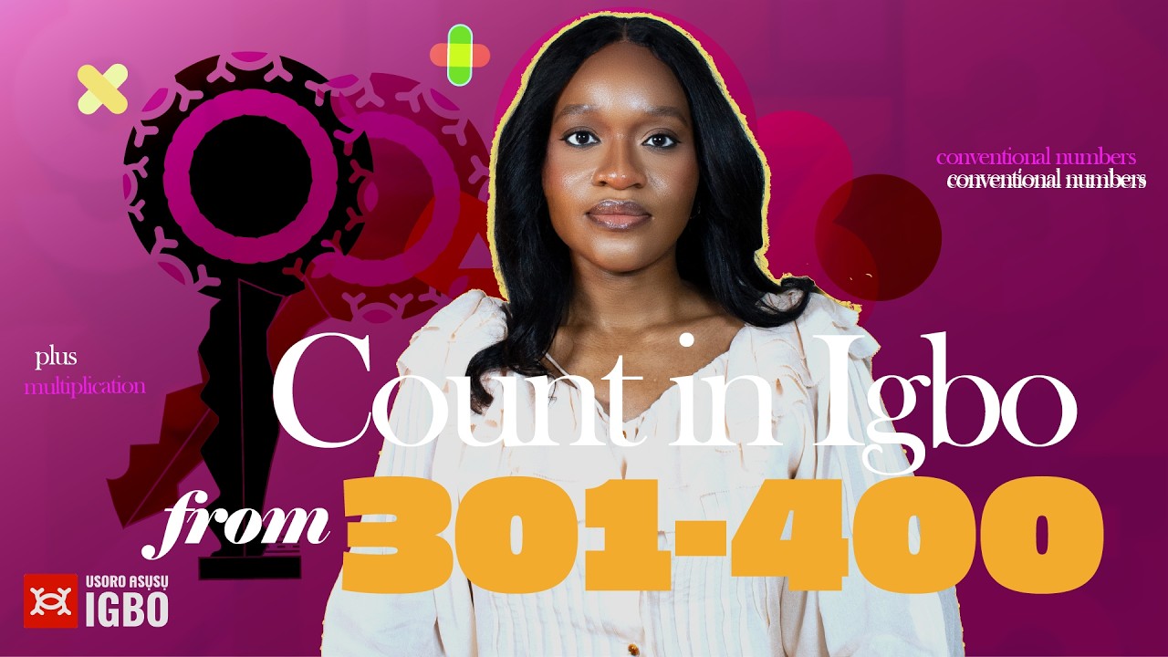 Count from numbers 301-400 in Igbo | The Igbo Number Series (Part 4) #counting  #301to400