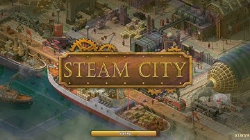 Steam City - Gameplay | Android Apk