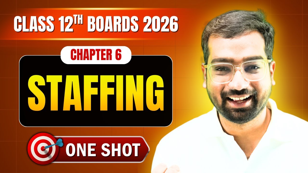 STAFFING ONE SHOT | CLASS 12 BUSINESS STUDIES | CBSE BOARD EXAM 2025-26