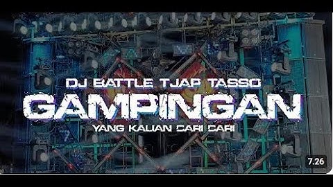 GAMPINGANDJ ALL IN GAMPINGAN TJAP TASSO ONE MORE NIGHT FT PITOD INTERTAIMENT FULL BASS❗