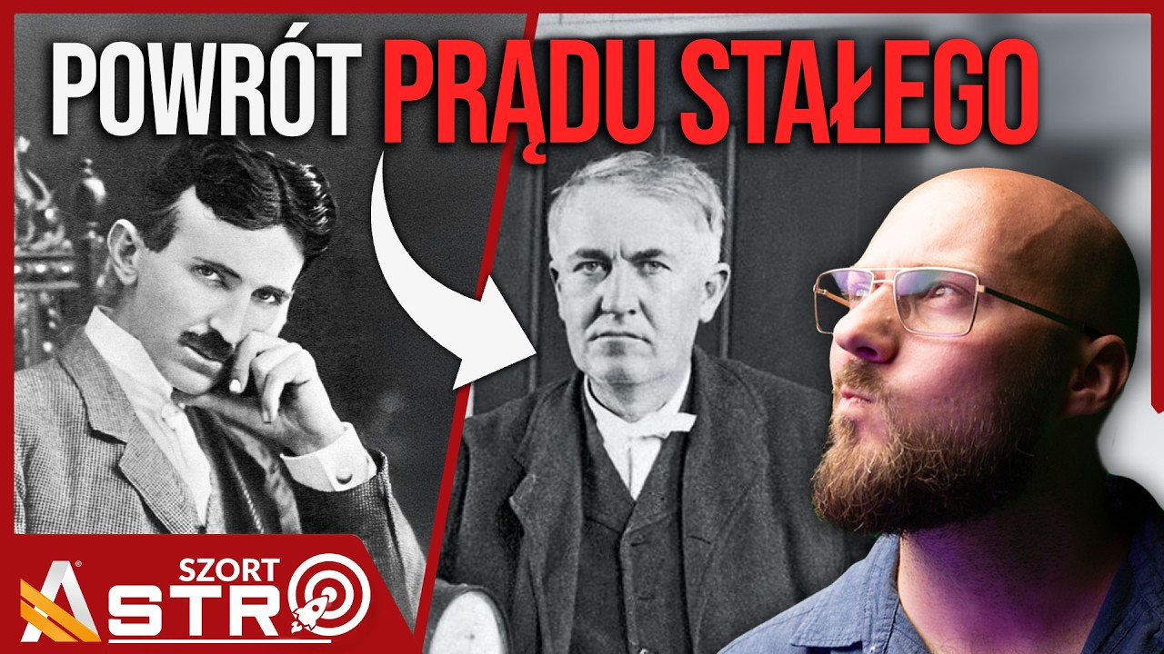 Czy Thomas Edison miał rację od samego początku? - AstroSzort