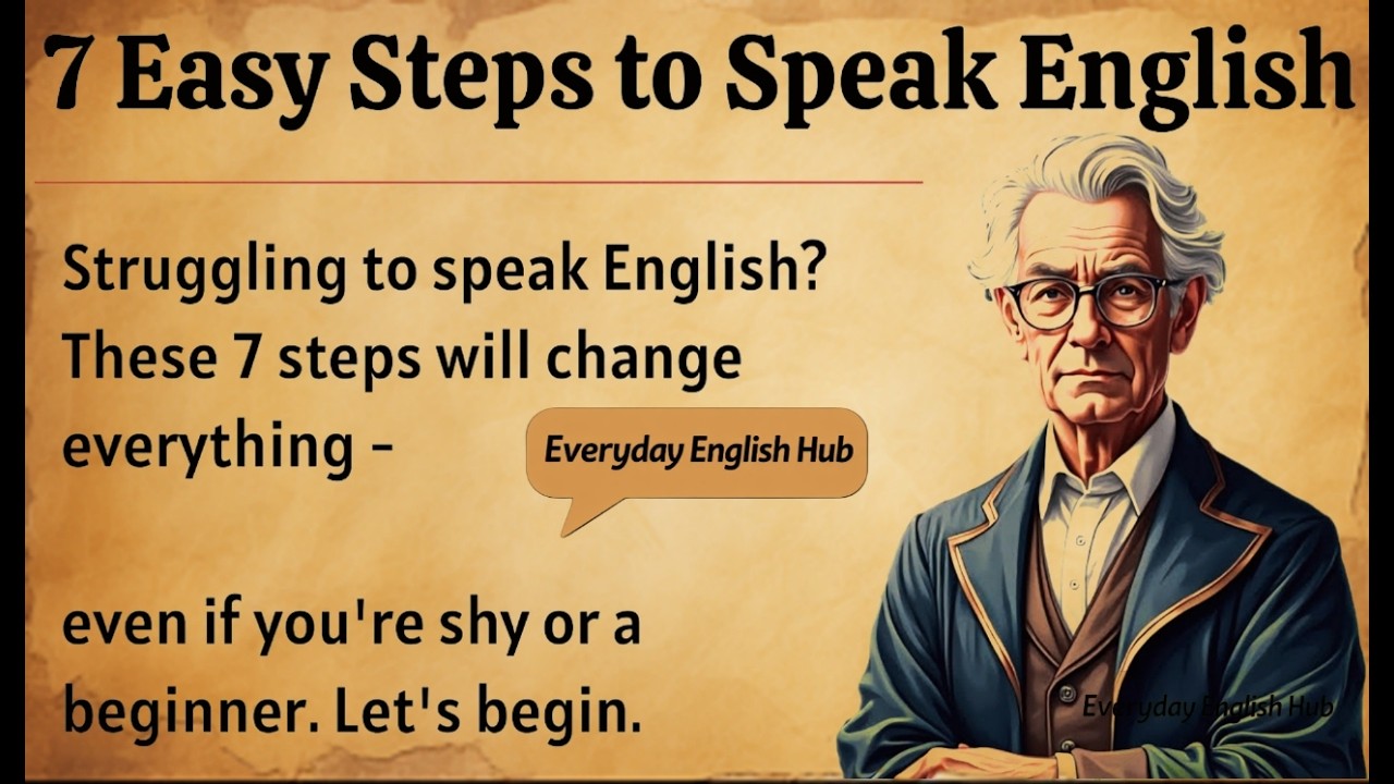 7 Easy Steps to Speak English fluently and Confidently || Graded Reader || Improve Your English ✅️