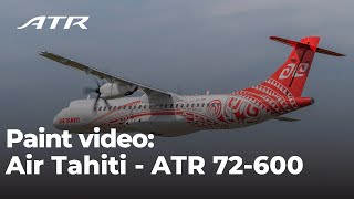 Paint Video - Air Tahiti ATR 72-600