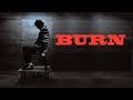 Burn (2017) | Full Movie | Eric Balfour | Larry Wade Carrell | LaDon Drummond
