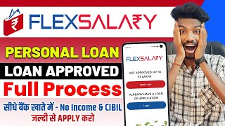 Flex Salary Loan App Review 2025 Flex Salary Personal Loan Real Or Fake ? Flexsalary Loan Kaise Le