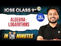 Master LOGARITHM in JUST 20 Minutes! 💥 | ICSE Class 9 Maths Made Easy | Shubhanshu Sir