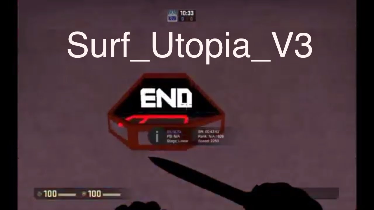 CS:GO - Surfing (Map : Surf_Utopia_v3) E2 - YouTube
