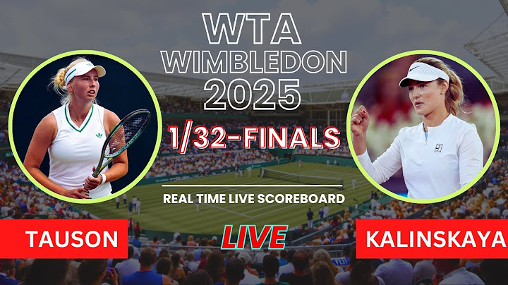 Clara Tauson vs Anna Kalinskaya Live Scores: WTA Wimbledon 2025 1/32-Finals