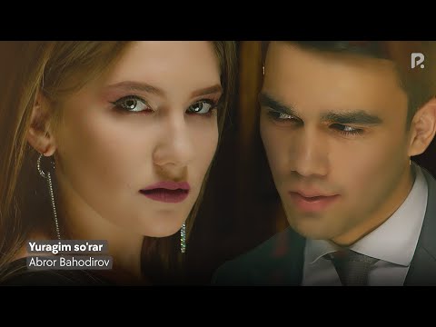 Abror Bahodirov — Yuragim so'rar | Аброр Баходиров — Юрагим сурар