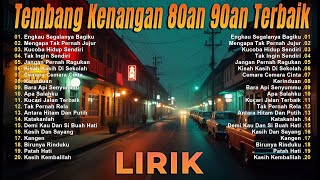 20 Lagu Nostalgia Indonesia Tahun 80an & 90an Yang Wajib Kamu Dengarkan! (Full Lirik)