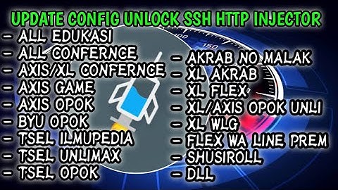 UPDATE CONFIG UNLOCK SSH HTTP INJECTOR