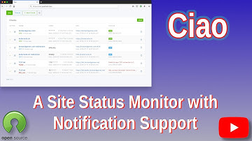 Ciao - free, self hosted, open source site status monitor with notifications via email or webhooks.