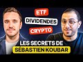 Etf vs actions dividendes crypto  les secrets de sbastien koubar si 1