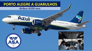 VOANDO NO COCKPIT DO A320 DA AZUL - PORTO ALEGRE X GUARULHOS - EP. 505