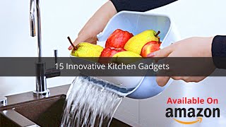 15 Innovative Kitchen Gadgets You Must try || Best Kitchen Gadgets