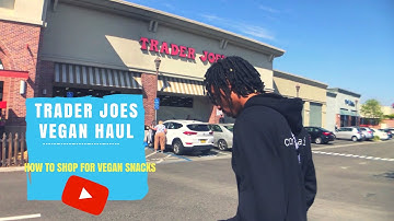 Vegan Haul - Trader Joes Grocery Haul