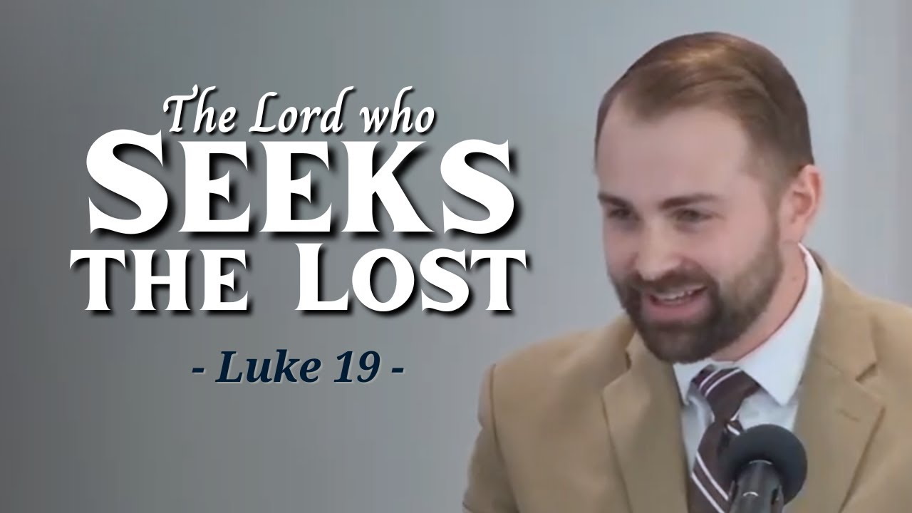 Luke 19:1-10 - The Lord Seeking the Lost | 2/1/26 - YouTube