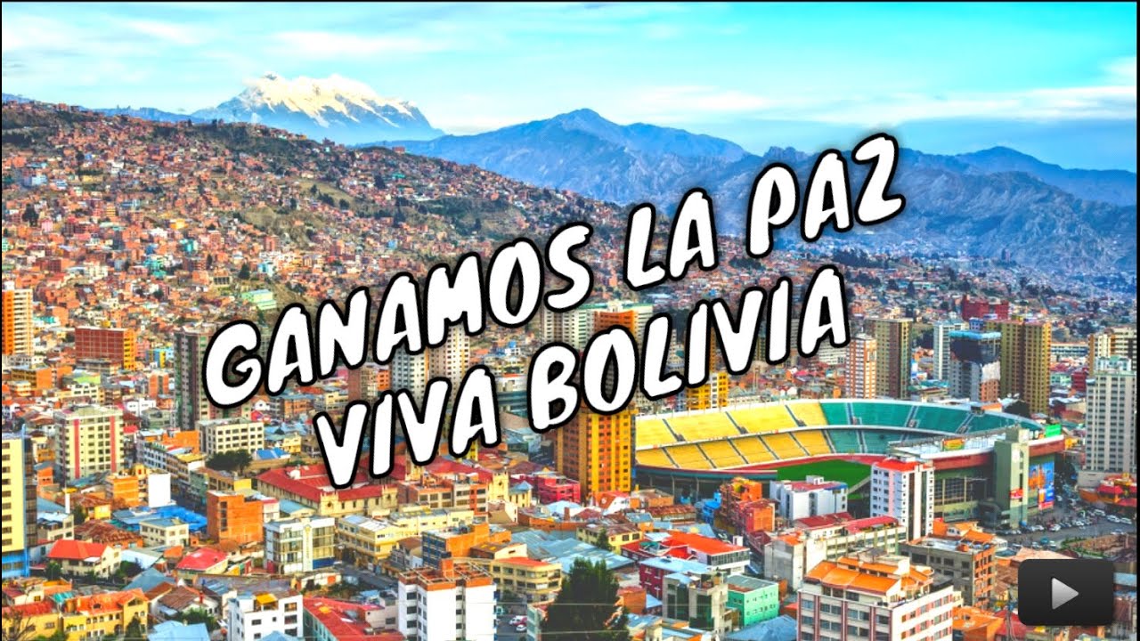LA PAZ BOLIVIA ENTRE LA 7 CIUDADES MARAVILLAS DEL MUNDO - YouTube