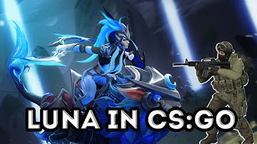 CSGO Warcraft - Luna Class Overview