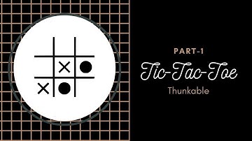 TIC TAC TOE PART 1 | THUNKABLE | CODER RIKUN