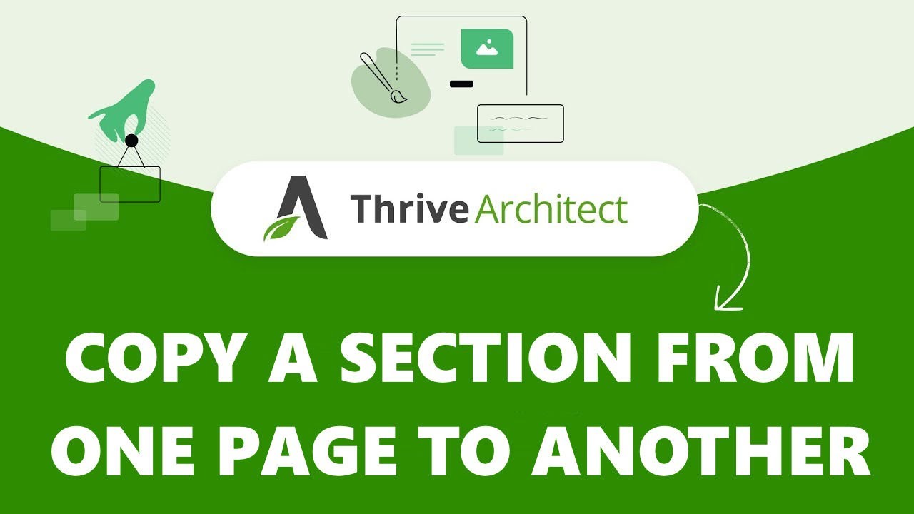 Thrive Architect/Themes Tutorial: How to copy a section from one page ...