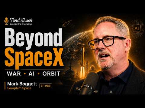 Beyond SpaceX: War, AI, Orbital Infrastructure and green utopia | Mark Boggett | Seraphim Space