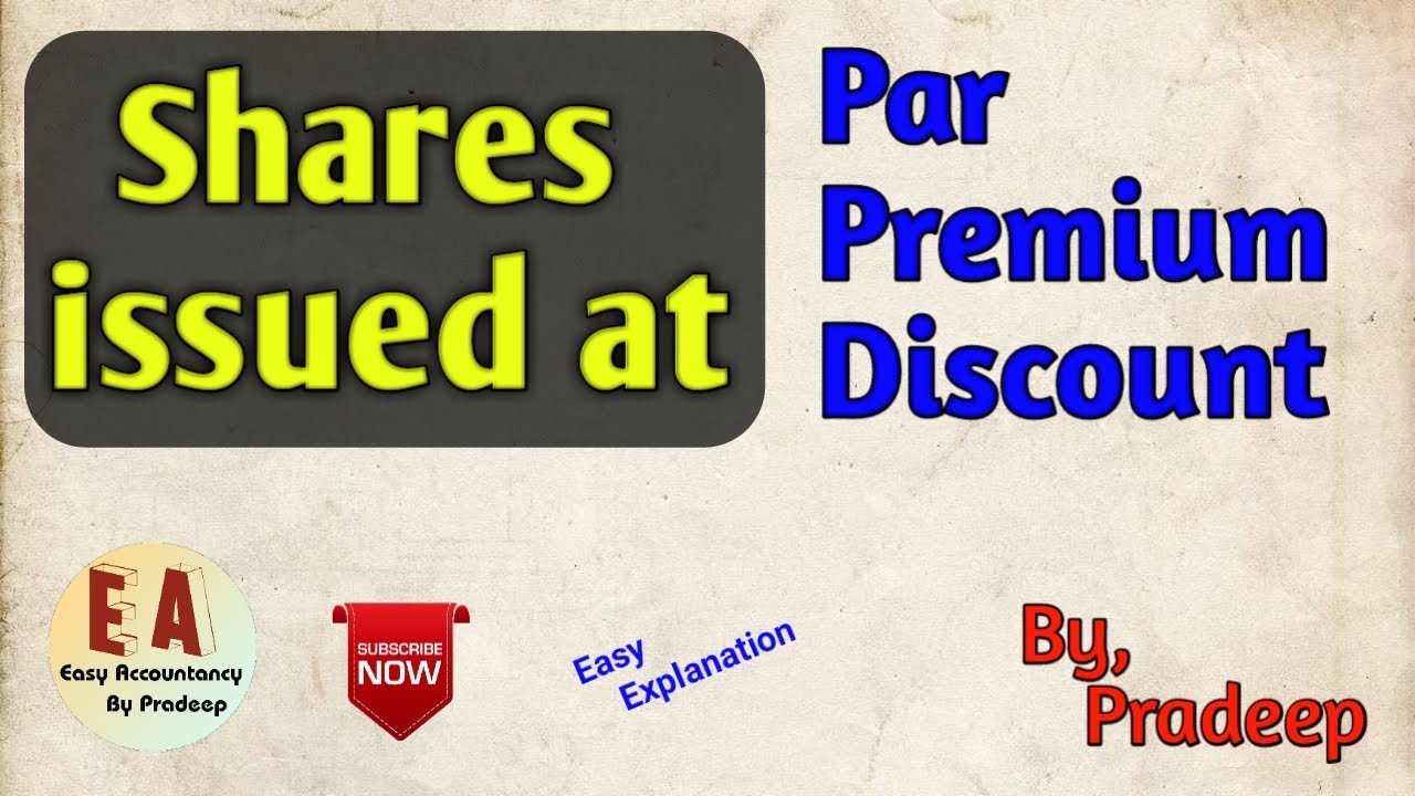 shares-issued-at-par-premium-discount-l-meaning-l-explanation-l