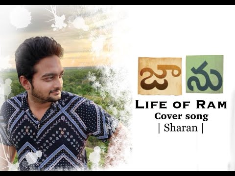 Life of Ram | Jaanu Movie | Cover by Sharan |