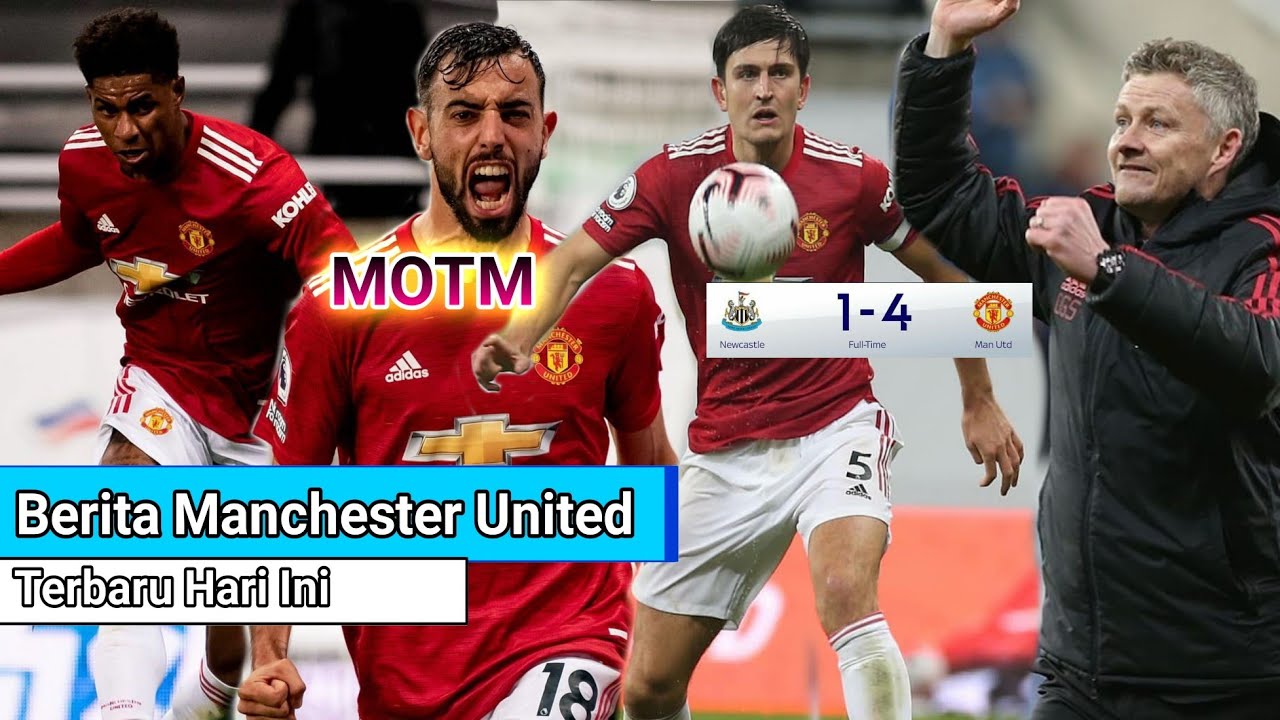 Comeback Hasil Liga Inggris Newcastle 1 4 Manchester United Motm Bruno Rashford Dukung Cavani Youtube