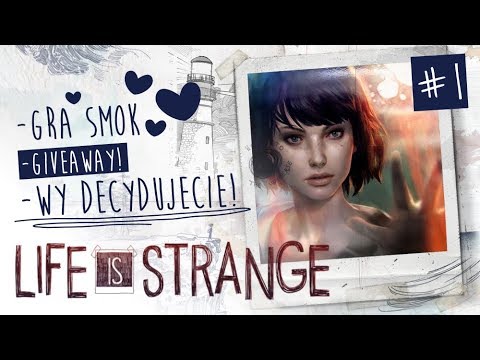 Poczatek przygody | WYGRAJ Life is Strange! - Poczatek przygody | WYGRAJ Life is Strange!