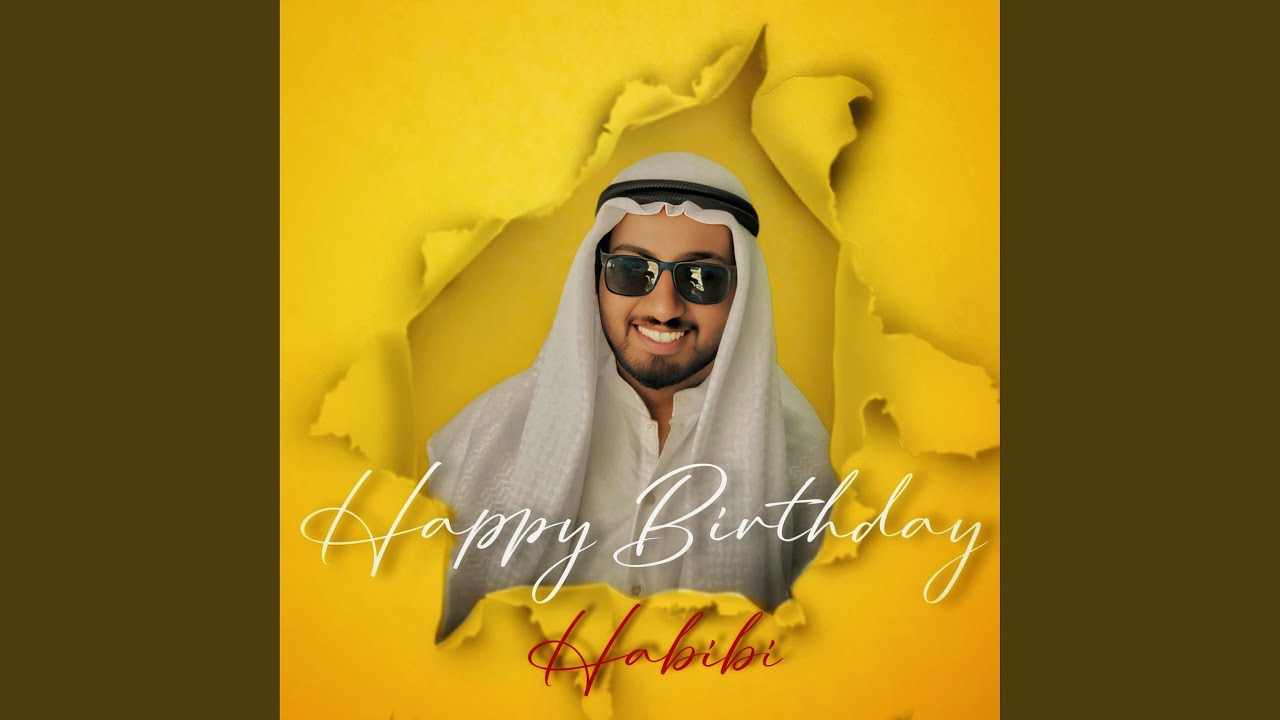 HAPPY BIRTHDAY HABIBI - Tu Hi Party Ka Boss