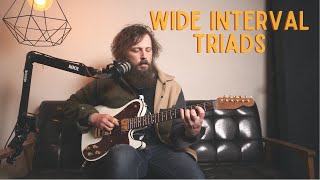Exploring Wide Interval Triads With Chord & Scale Patterns.