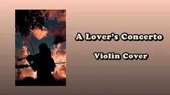 A Lover’s Concerto - Cover by Thanomnut A Lover’s Concerto - Cover by Thanomnut