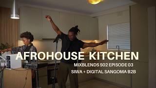 BSIWA B2B Digital Sangoma | Live Vocal Afro House & Afrotech Session | Afrohouse Kitchen