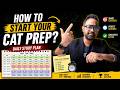 How to start your CAT Preparation? CAT 2026 Daily study plan!
