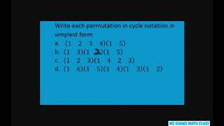 Write each permutation given in cycle notation in simplest form. Abstract Algebra