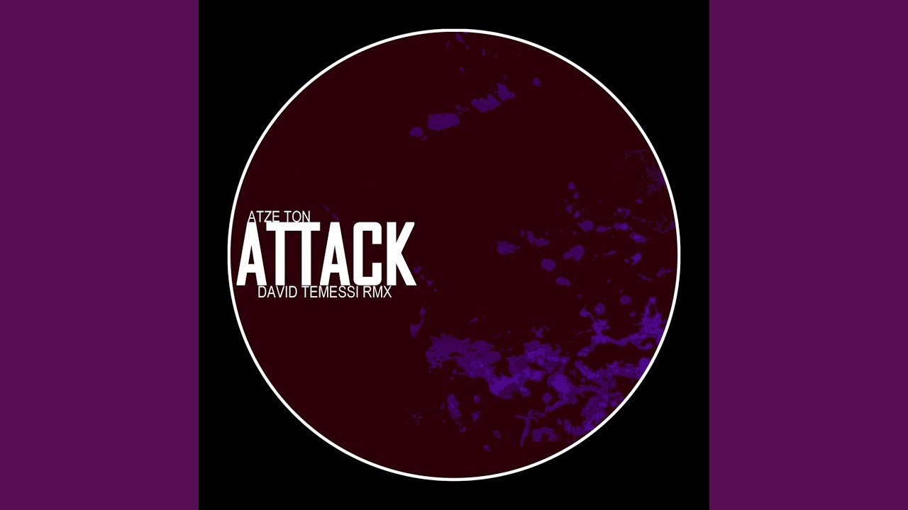 Watch Attack (David Temessi Remix) on YouTube Watch Attack (David Temessi Remix) on YouTube