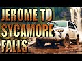 The Adventure is the Best Part of Photography - Jerome Arizona to Perkinsville to Sycamore Falls