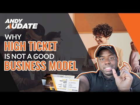 Why High Ticket is not a good Business Model