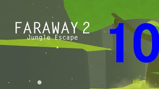 Faraway 2 Episode 10 — Which is Which