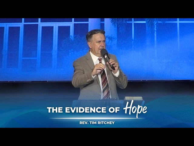 04/12/2026 AC | The Evidence of Hope | Rev. Tim Ritchey
