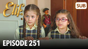Elif Episode 251 | English Subtitle