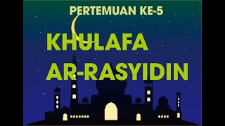 Download Lagu Khulafa ar-Rasyidin: Para Khalifah dan Peristiwanya MP3