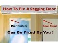 How To Fix A Sagging DOOR