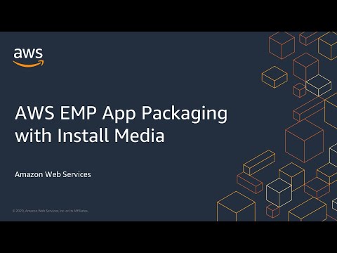 AWS EMP App Packaging with Install Media